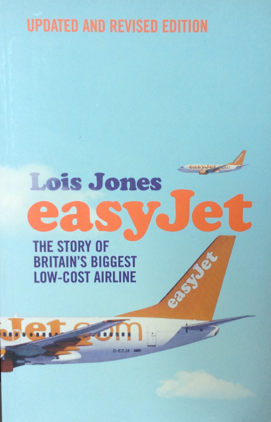 Kitap Notları: easyJet – The Story of Britain’s Biggest Low-Cost Airline