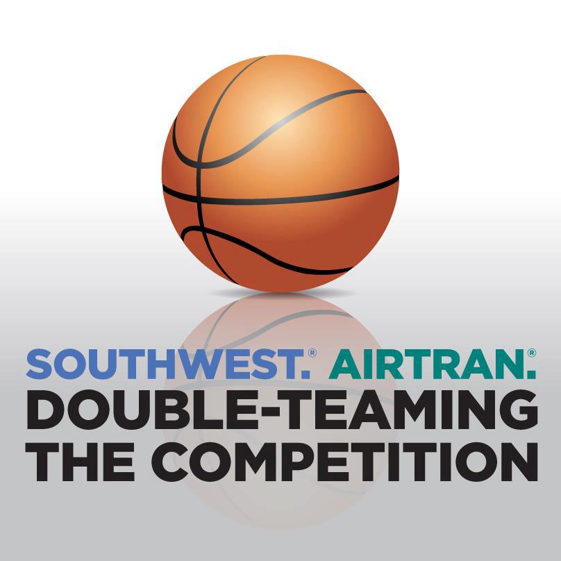 Southwest. AirTran. Double-Teaming the Competition