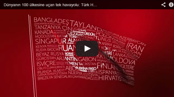 Türk Hava Yolları, 100’den Fazla Ülkeye Uçuyor