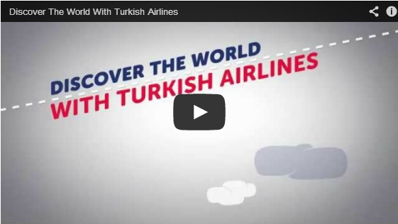 Discover The World With Turkish Airlines