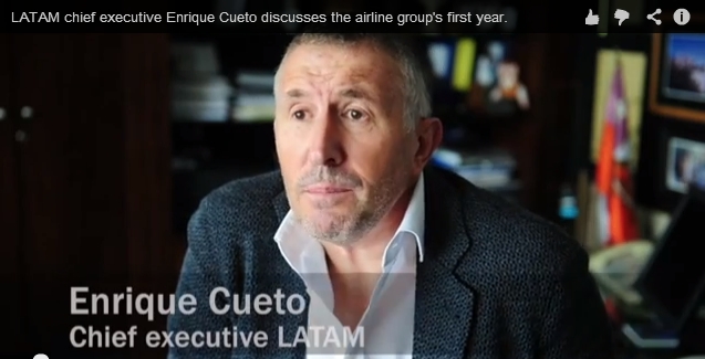 LATAM CEO Enrique Cueto discusses the Airline Group’s First Year
