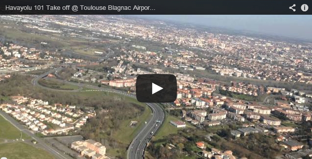 Havayolu 101 Take-off @ Toulouse Blagnac Airport