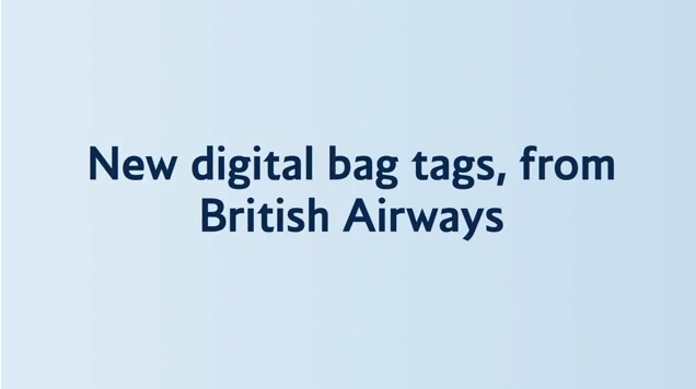 Digital bag tags: a British Airways travel innoavation