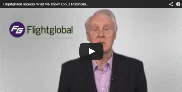 Flightglobal assess what we know about Malaysia Airlines Flight MH370 so far