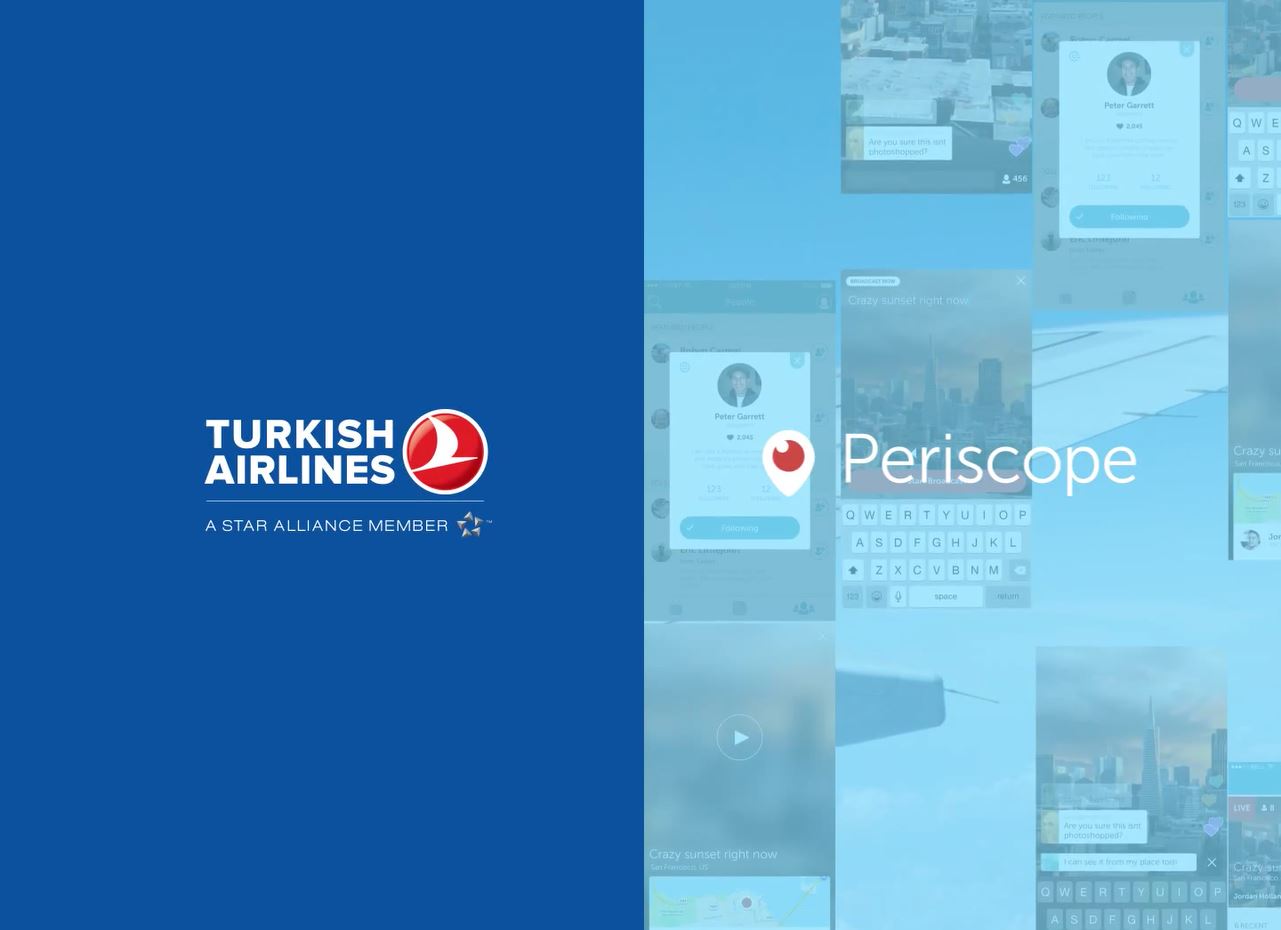 Turkish Airlines Periscope Flight – First Live Broadcasted Flight