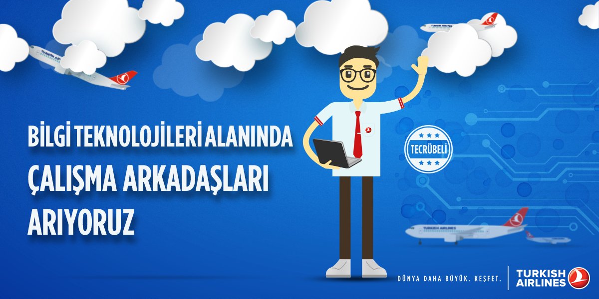 THY İş İlanı: Bilgi Teknolojileri Alanında Tecrübeli Çalışma Arkadaşları