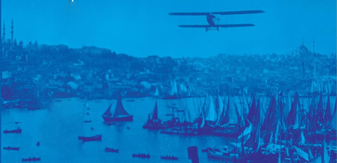 Kitap Notları: Birinci Dünya Savaşı’nda İstanbul’a Yapılan Hava Saldırıları