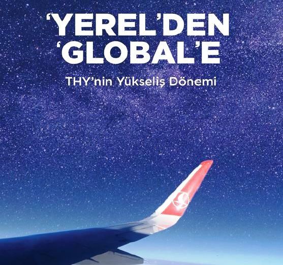 Kitap Notları: Yerel’den Global’e THY’nin Yükseliş Dönemi