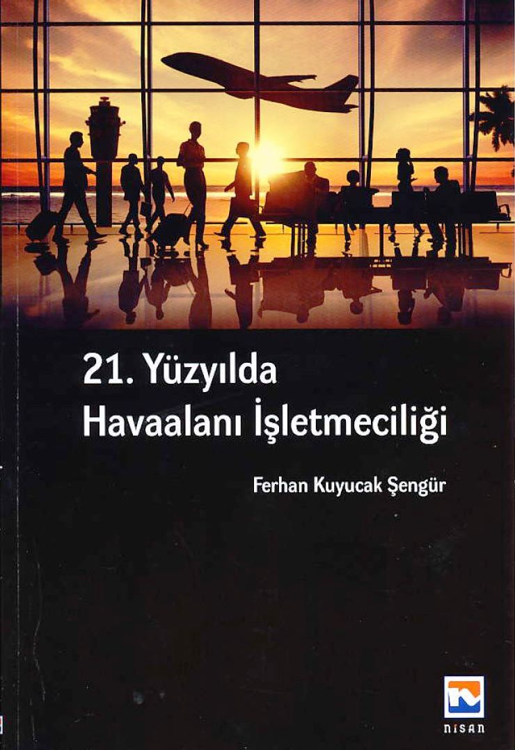 Kitap Notları: 21. Yüzyılda Havaalanı İşletmeciliği