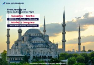China Southern Airlines, Guangzhou - İstanbul Seferlerine Başlıyor