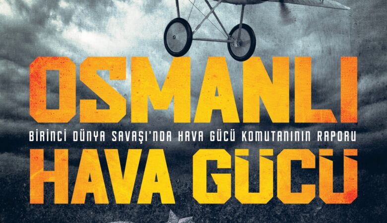 Osmanlı Hava Gücü