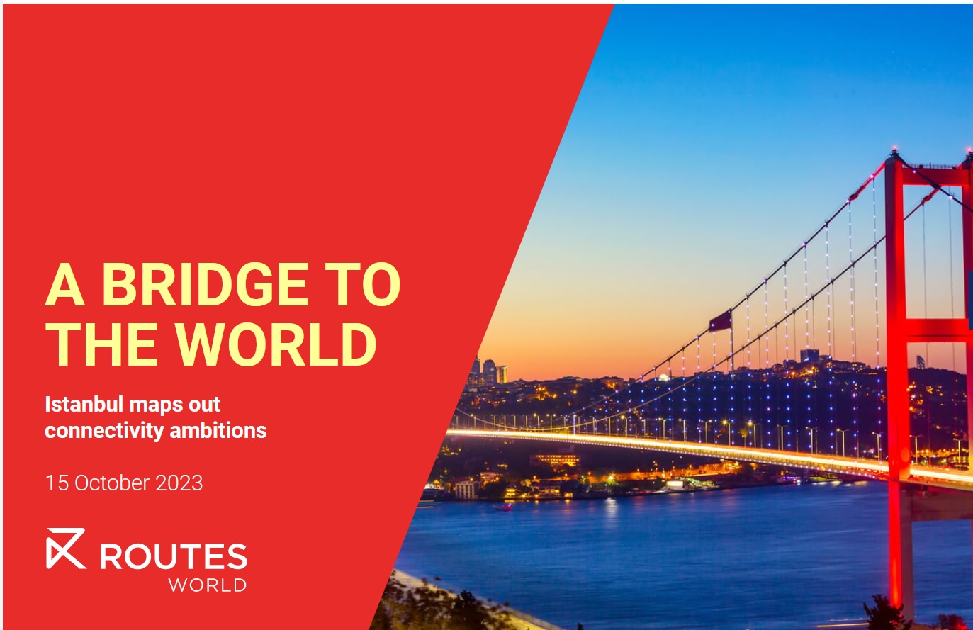 Routes World 2023 Etkinliği İstanbul’da Başladı