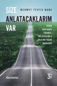 Mehmet Tevfik Nane x Size Anlatacaklarım Var